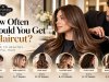  How Often Should You Get a Haircut? | Bob Shoda Hair