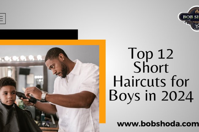 The Latest Trends: Top 12 Short Haircuts for Boys in 2024